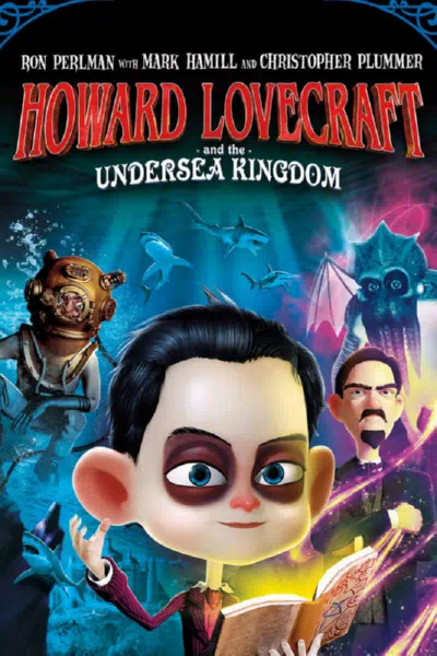 Говард Лавкрафт и Подводное Королевство смотреть онлайн в HD 1080