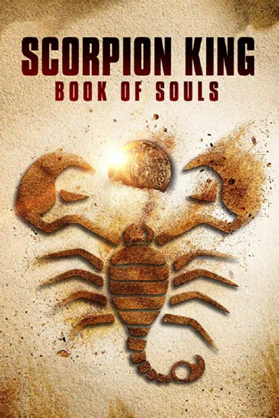 Царь Скорпионов: Книга Душ смотреть онлайн бесплатно