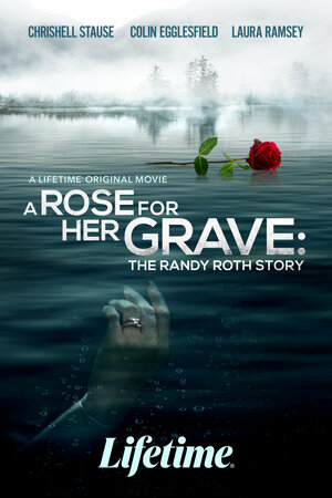 Роза на её могиле: История Рэнди Рота смотреть онлайн в HD 1080