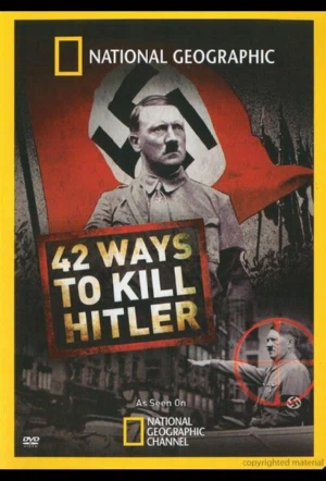 42 способа убить Гитлера смотреть онлайн бесплатно
