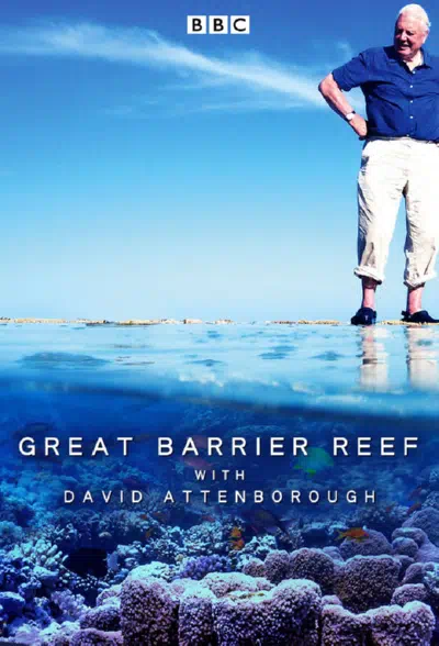 Большой барьерный риф с Дэвидом Аттенборо смотреть онлайн бесплатно